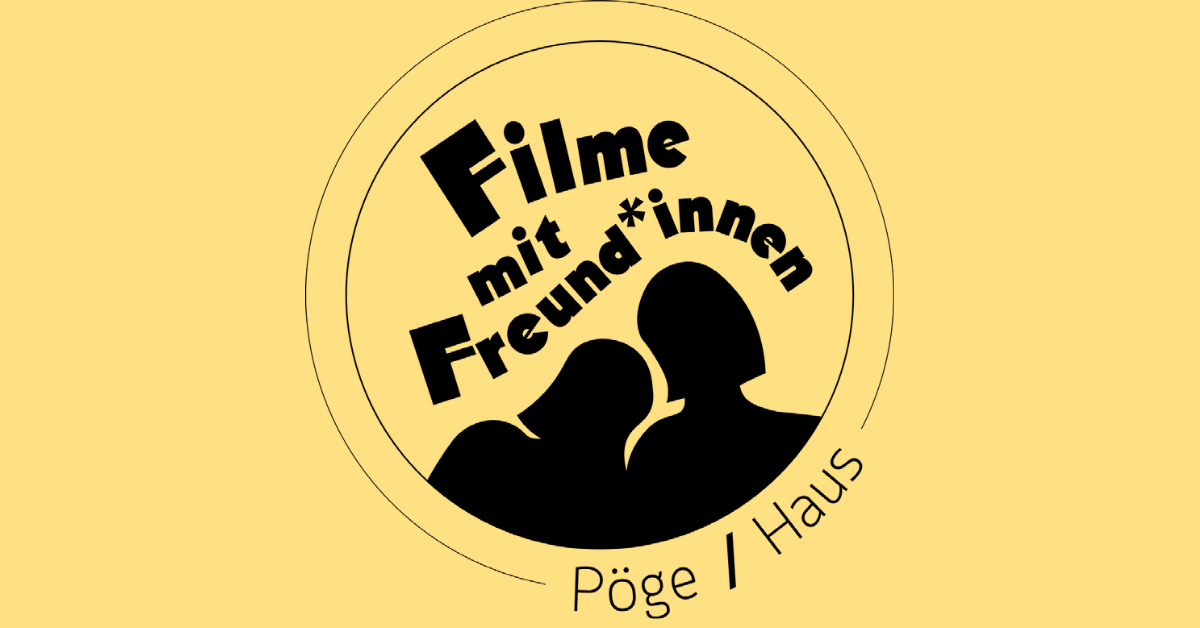 Filme mit Freund*innen 2025