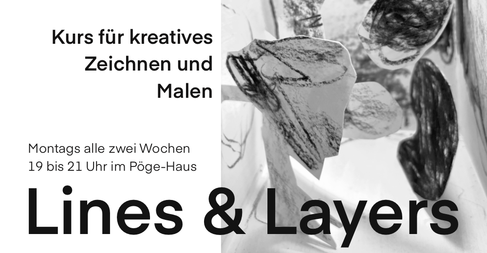 Lines & Layers (Zeichenkurs)